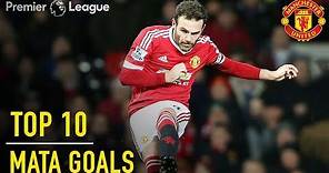 Top 10 Juan Mata Premier League Goals | Manchester United