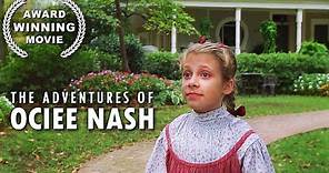 The Adventures of Ociee Nash | Adventure Movie | Family | English