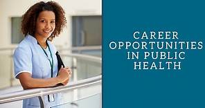 Career Opportunities In Public Health