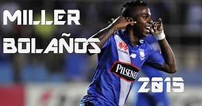 Miller Bolaños 2015 HD / Goles y mejores jugadas / CS Emelec/ Ecuador