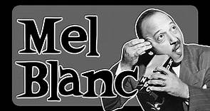Biography - Mel Blanc