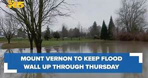 Mount Vernon to keep flood wall up through Thursday