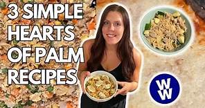 3 SIMPLE HEARTS OF PALM RECIPES | Low WW Point Recipes | Fried Rice, Pasta, Lasagna