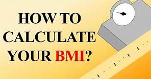 How to Calculate Your Body Mass Index (BMI)?