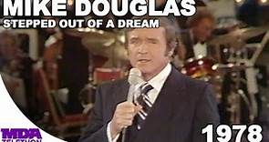 Mike Douglas - Stepped Out Of A Dream | 1978 | MDA Telethon