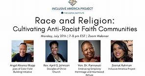 Race and Religion: Cultivating Anti-Racist Faith Communities