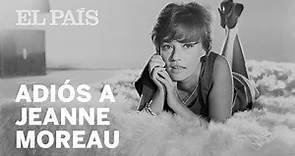Adiós a Jeanne Moreau, gran musa del cine francés | Cultura