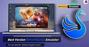 This is The Best Version SmartGaGa (Official) Emulator For Free Fire, For Low End PC
