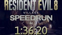 Resident Evil 8 Village Speedrun (1:36:20) - Full Game