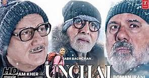 Uunchai Full Movie | Amitabh Bachchan || Parineeti Chopra