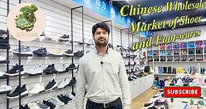 Explore Chinese Wholesale Market of Shoes and Foot-wares