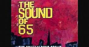 The Graham Bond Organisation - The Sound of 65 #8 I Want You