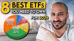 The 8 Best ETFs of all times you need to OWN (2024)