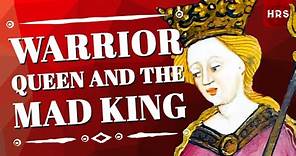 Margaret of Anjou: Wars of the Roses and her MAD King!