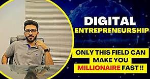 What is Digital Entrepreneurship? | Digital Entrepreneur Kya Hota Hai | Saad Rashid