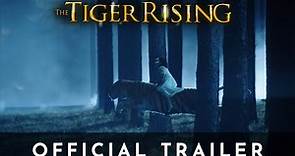THE TIGER RISING - Official HD Trailer - Watch It Now