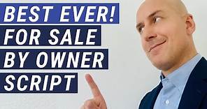 For Sale by Owner Real Estate Script with Step by Step