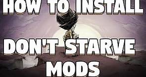Don't Starve Together - How to Install Mods for Don't Starve Together - Client Mods - Server Mods