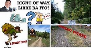 RIGHT OF WAY or EASEMENT ano ba ito?