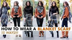 How To Wear a BLANKET SCARF (15 Ways!!) -By Orly Shani