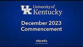 WATCH HERE: University of Kentucky December 2023 FRIDAY Commencement Ceremony