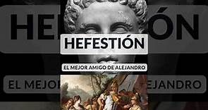 Antigua Grecia, Hefestión, El Mejor Amigo de Alejandro Magno, #historia #datos #curiosidades