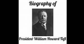 Biography of President William Howard Taft for kids