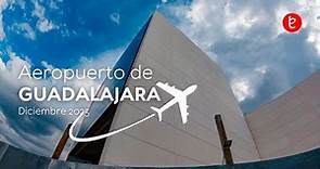 Ampliación Aeropuerto Internacional de Guadalajara, Diciembre 2023 | www.edemx.com