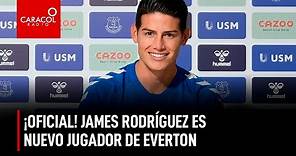 Oficial: James Rodríguez es presentado como nuevo jugador de Everton | Caracol Radio