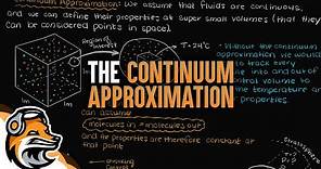 The Continuum Approximation