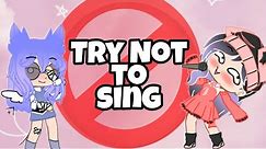 ✨ Try Not To Sing Challenge ✨ PART 1 (Savage Love, Play Date, Salt, HIP, ETC) || Gacha Club