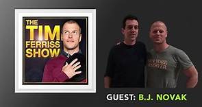 B.J. Novak Interview (Full Episode) | The Tim Ferriss Show (Podcast)