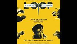 Loop - Movie Trailer