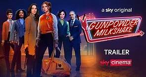 Gunpowder Milkshake | Official Trailer | Sky Cinema