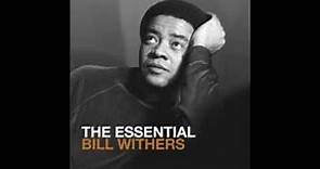 Bill Withers - The Essential Bill Withers CD.02 (full album)