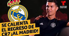 ¡Se calienta el regreso de Cristiano Ronaldo al Real Madrid! | Telemundo Deportes