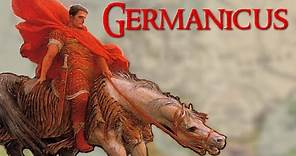 Germanicus: The Roman General Who Restored Honor To The Empire