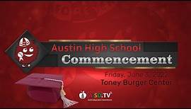 Austin High School Graduation 2022