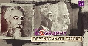 Debendranath Tagore | Biography Series | Socio-Religious Reform Leaders | UPSC/IAS| Modern History