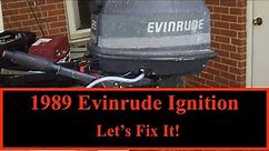 1989 Evinrude 25hp Ignition Repair and Mod