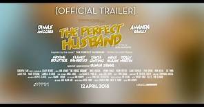 Official Trailer THE PERFECT HUSBAND (2018) - Dimas Anggara, Amanda Rawles, Maxime Bouttier