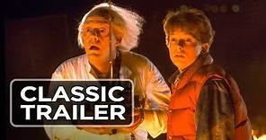 Back To The Future (1985) Theatrical Trailer - Michael J. Fox Movie HD