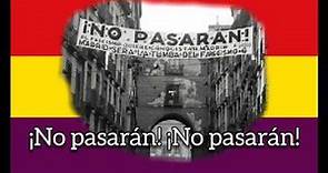 No Pasarán || Canción republicana de la Guerra Civil Española