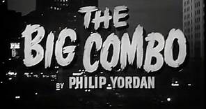 The Big Combo (1955) [Film Noir] [Crime]