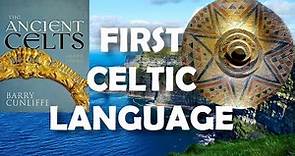 Britain and Ireland’s 5,000-Year-Old Proto-Celtic Language