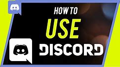 How to Use Discord - Beginner's Guide