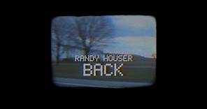 Randy Houser - Back (Lyric Video)
