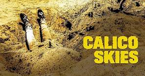 Calico Skies - Trailer