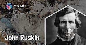 Who is John Ruskin｜Artist Biography｜VISART