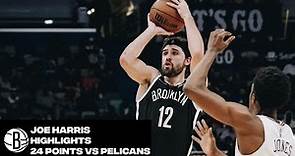 Joe Harris Highlights | 24 Points vs. New Orleans Pelicans